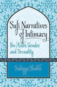 bokomslag Sufi Narratives of Intimacy