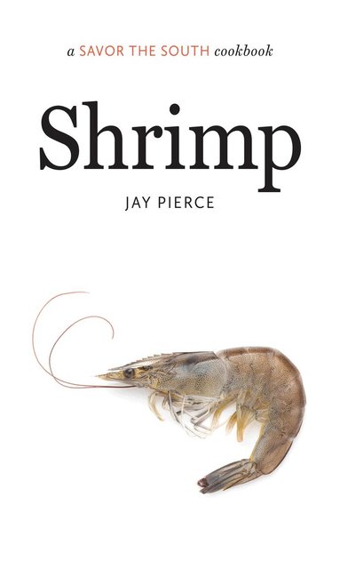 Jay Pierce - Shrimp, Inbunden