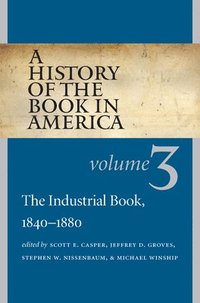 bokomslag A History of the Book in America, Volume 3
