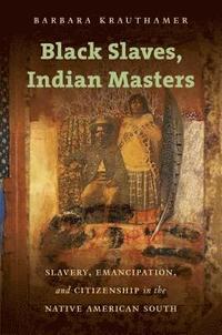 bokomslag Black Slaves, Indian Masters