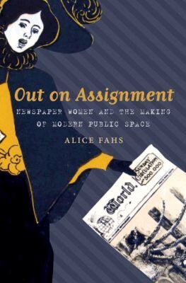 Alice Fahs - Out on Assignment, Häftad