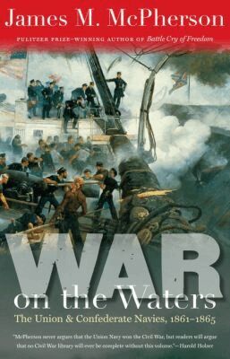 James M. McPherson - War on the Waters, Häftad
