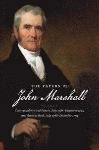 bokomslag The Papers of John Marshall: Vol. II: Correspondence and Papers, July 1788-December 1795, and Account Book, July 1788-December 1795