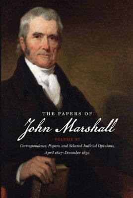 Charles F. Hobson - Papers of John Marshall: Volume XI, Häftad