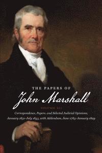 bokomslag The Papers of John Marshall: Vol XII: Correspondence, Papers, and Selected Judicial Opinions, January 1831-July 1835, with Addendum, June 1783-January