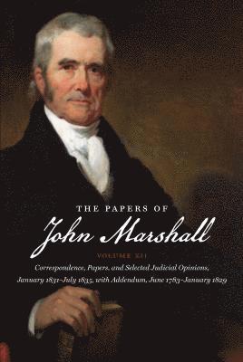 The Papers of John Marshall: Volume XII 1