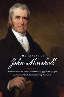Herbert A. Johnson, Charles T. Cullen, Nancy G. Harris - Papers of John Marshall: Volume I, Häftad