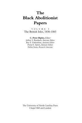 bokomslag The Black Abolitionist Papers: Vol. I: The British Isles, 1830-1865