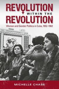 bokomslag Revolution Within the Revolution