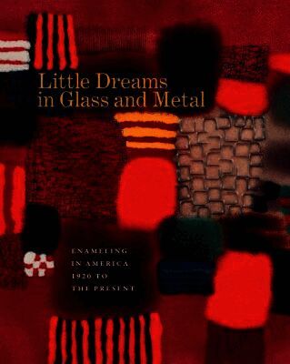 Little Dreams in Glass and Metal