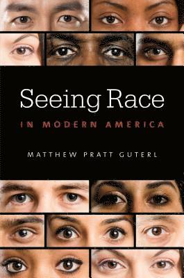 Seeing Race in Modern America 1