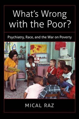 Mical Raz - What's Wrong with the Poor?, Häftad