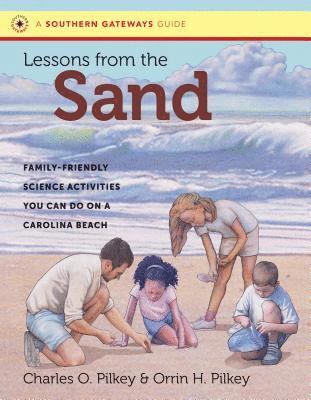 bokomslag Lessons from the Sand: Family-Friendly Science Activities You Can Do on a Carolina Beach