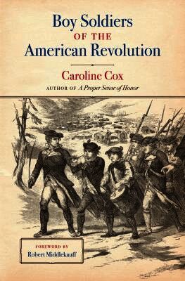 Boy Soldiers of the American Revolution