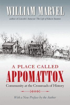 William Marvel - Place Called Appomattox, Häftad