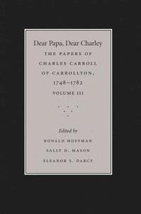 bokomslag Dear Papa, Dear Charley: Volume III