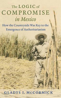 The Logic of Compromise in Mexico 1