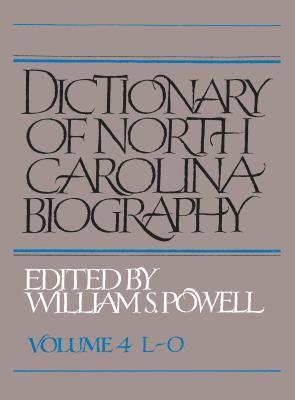 Dictionary of North Carolina Biography, Volume 4, L-O 1