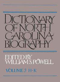 bokomslag Dictionary of North Carolina Biography, Volume 3, H-K