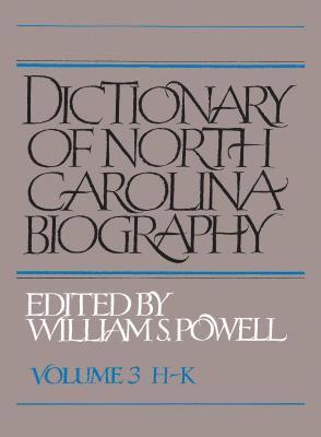 bokomslag Dictionary of North Carolina Biography: Vol. 3, H-K