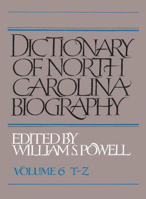 bokomslag Dictionary of North Carolina Biography, Volume 6, T-Z