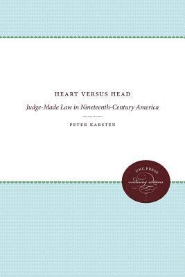 bokomslag Heart Versus Head: Judge-Made Law in Nineteenth-Century America