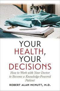 bokomslag Your Health, Your Decisions