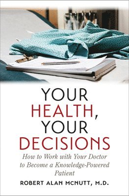 Your Health, Your Decisions 1