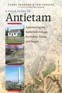 bokomslag A Field Guide to Antietam