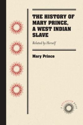 Mary Prince - History of Mary Prince, a West Indian Slave, Häftad