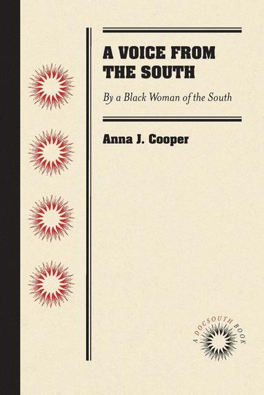 bokomslag A Voice from the South: By a Black Woman of the South