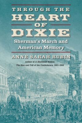 Anne Sarah Rubin - Through the Heart of Dixie, Häftad