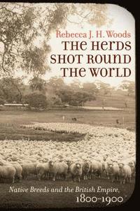 bokomslag The Herds Shot Round the World