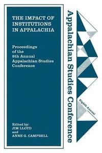 bokomslag The Impact of Institutions in Appalachia