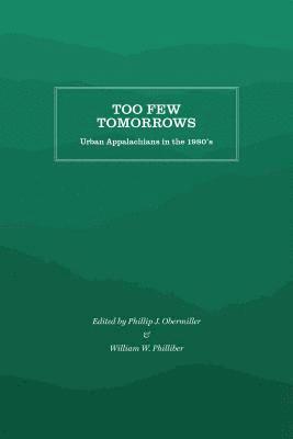 bokomslag Too Few Tomorrows