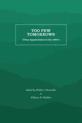 bokomslag Too Few Tomorrows