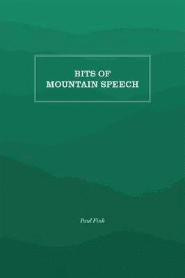 Bits of Mountain Speech