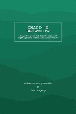 bokomslag That D----d Brownlow