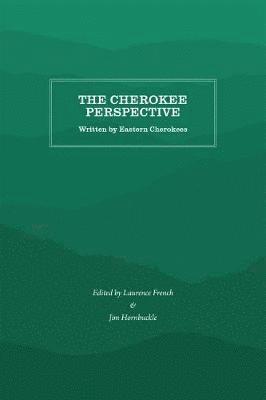 bokomslag The Cherokee Perspective