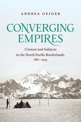 Andrea Geiger - Converging Empires, Häftad