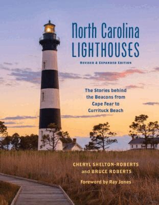 Cheryl Shelton-Roberts, Bruce Roberts - North Carolina Lighthouses, Häftad