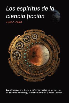 bokomslag Los espíritus de la ciencia ficción