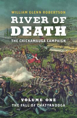 bokomslag River of Death--The Chickamauga Campaign