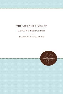 bokomslag The Life and Times of Edmund Pendleton