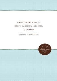 bokomslag Eighteenth-Century North Carolina Imprints, 1749-1800