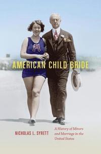 bokomslag American Child Bride
