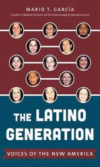 bokomslag The Latino Generation