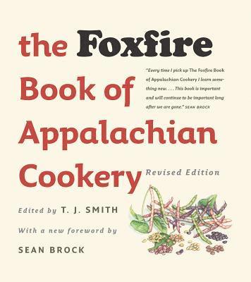 bokomslag The Foxfire Book of Appalachian Cookery