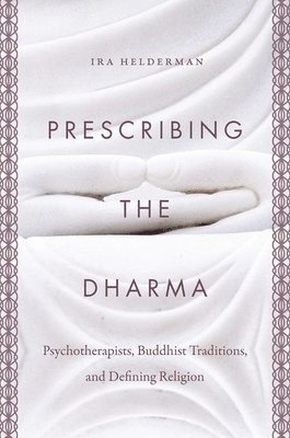 bokomslag Prescribing the Dharma