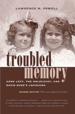 Lawrence N. Powell - Troubled Memory, Häftad